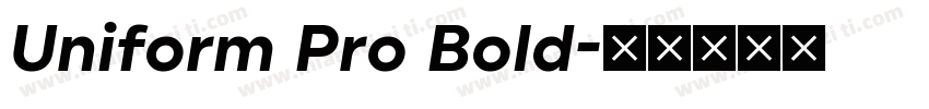 Uniform Pro Bold字体转换
